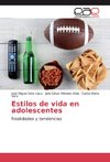 Estilos de vida en adolescentes