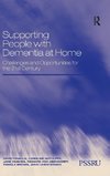 Supporting People with Dementia at Home