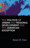 Politics of Urban and Regional Development and the American Exception