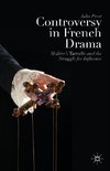 Controversy in French Drama