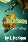 . . . Just a Season