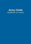 Army Chef's Handbook of Cookery