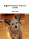 Exploratory Data Analysis with R