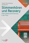 Stimmenhören und Recovery