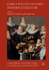 Family Politics in Early Modern Literature