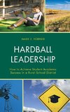 Hardball Leadership