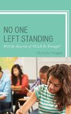 No One Left Standing