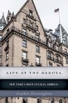 LIFE AT THE DAKOTA            PB