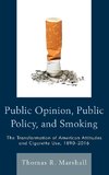 Public Opinion, Public Policy, and Smoking