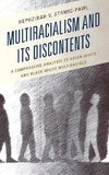 Multiracialism and Its Discontents