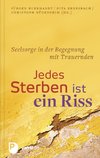 Jedes Sterben ist ein Riss