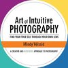 Art of Intuitive Photography