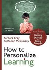 Bray, B: How to Personalize Learning