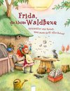 Frida, die kleine Waldhexe