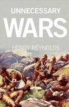 Reynolds, H:  Unnecessary Wars