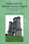 Bowen, H: Wales and the British overseas empire