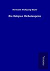 Die Religion Michelangelos