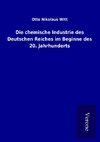 Die chemische Industrie des Deutschen Reiches im Beginne des 20. Jahrhunderts