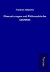 Übersetzungen und Philosophische Schriften