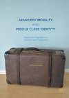 Transient Mobility and Middle Class Identity