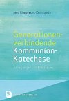 Generationenverbindende Kommunion-Katechese