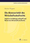 Die Akzessorietät des Wirtschaftsstrafrechts