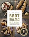 Brot backen in Perfektion mit Hefe