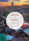 Suspicions of Markets