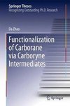 Zhao, D: Functionalization of Carborane via Carboryne