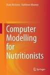 Mc Auley, M: Computer Modelling for Nutritionists