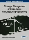 Strategic Management of Sustainable Manufacturing Operations