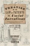 A Treatise on the Law of Patents for Useful Inventions as Enacted and Administered in the United States of America (1873)