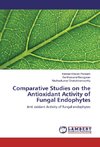 Comparative Studies on the Antioxidant Activity of Fungal Endophytes