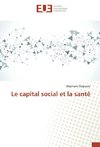 Le capital social et la santé