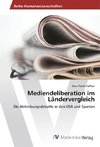 Mediendeliberation im Ländervergleich