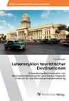 Lebenszyklen touristischer Destinationen