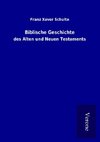 Biblische Geschichte