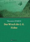 Das Wrack der J. G.  Fichte