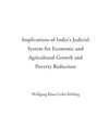 Implications of India¿s Judicial System of Economic and Agricultural Growth and Poverty Reduction