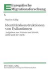 Identitätskonstruktionen von Exilantinnen