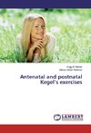 Antenatal and postnatal Kegel's exercises
