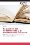 La gestión del conocimiento y el desarrollo de software