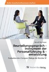 Beurteilungsgespräch - Instrument der Personalführung & -entwicklung