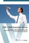 CEO - Chief Execution Officer