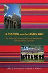 La Violencia and the Hebrew Bible