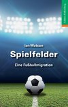 Spielfelder