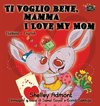 Ti voglio bene, mamma I Love My Mom