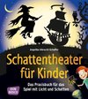 Schattentheater für Kinder