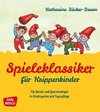 Spieleklassiker für Krippenkinder