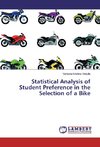 Statistical Analysis of Student Preference in the Selection of a Bike